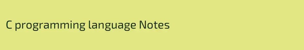 C programming language Notes